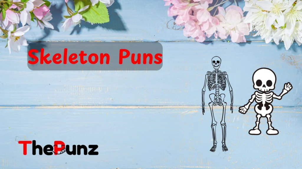 Skeleton Puns