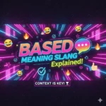 Based Meaning Slang (2025)